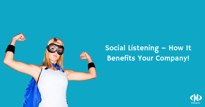 Marketing Heroes in College Station, TX - Social listening - How it benefits your company!