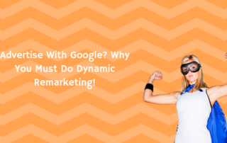 Marketing Heroes in College Station, TX - Dynamic Remarketing Advertising in Austin Texas