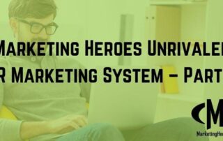 Marketing Heroes in College Station, TX - Digital Marketing